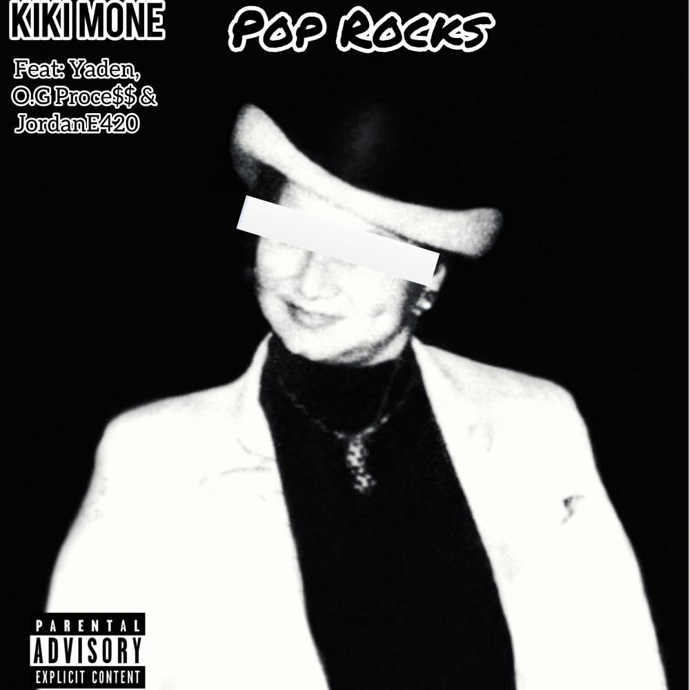 Pop rocks (feat. O.G Proce$$, JordanE420 & Yaden) (Explicit)