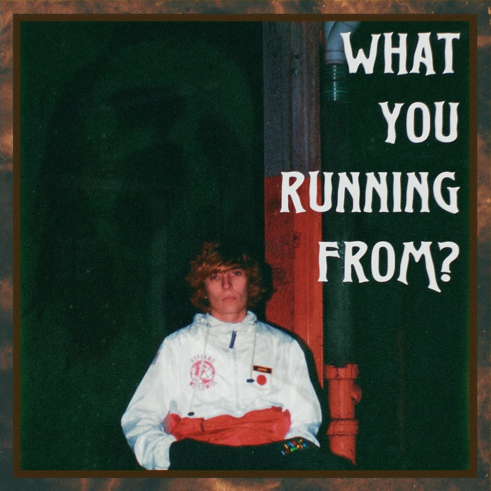 What You Running from? (Explicit)