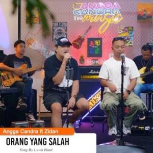 收聽Angga Candra的Orang Yang Salah歌詞歌曲