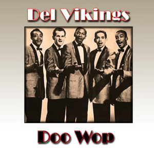 收聽The Del Vikings的Whispering Bells歌詞歌曲
