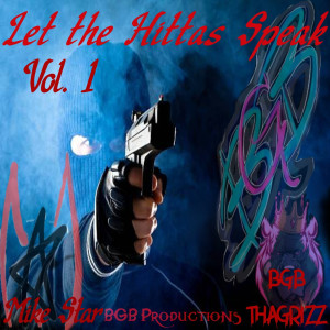 Album Let the Hittas Speak, Vol. 1 (Explicit) from BGBTHAGRIZZ
