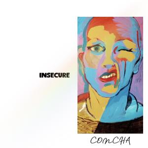 收聽Concha的INSECURE (Explicit)歌詞歌曲
