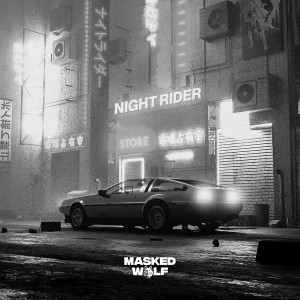 收聽Masked Wolf的Night Rider歌詞歌曲