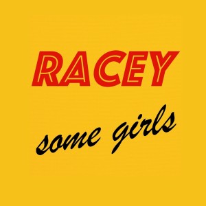 Album Some Girl (Remastered) from Racey