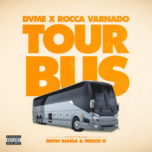 Album Tour Bus (Explicit) from Dvme