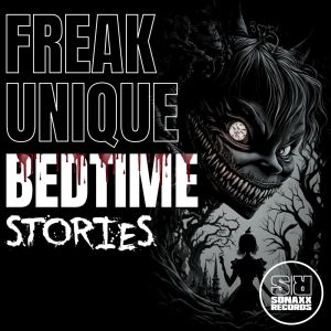 Freak Unique的專輯Bedtime Stories