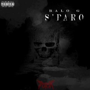Album S'paro (Explicit) oleh Balo G
