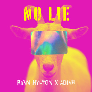 ดาวน์โหลดและฟังเพลง No Lie พร้อมเนื้อเพลงจาก Ryan Hylton