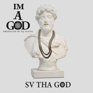 ดาวน์โหลดและฟังเพลง Im A God (Explicit) พร้อมเนื้อเพลงจาก SV Tha God