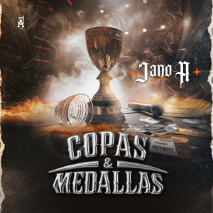 Listen to Copas Y Medallas song with lyrics from Jano-A