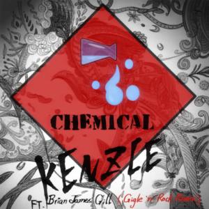 收聽Kenzie的Chemical (Gigle'N Rock Remix)歌詞歌曲