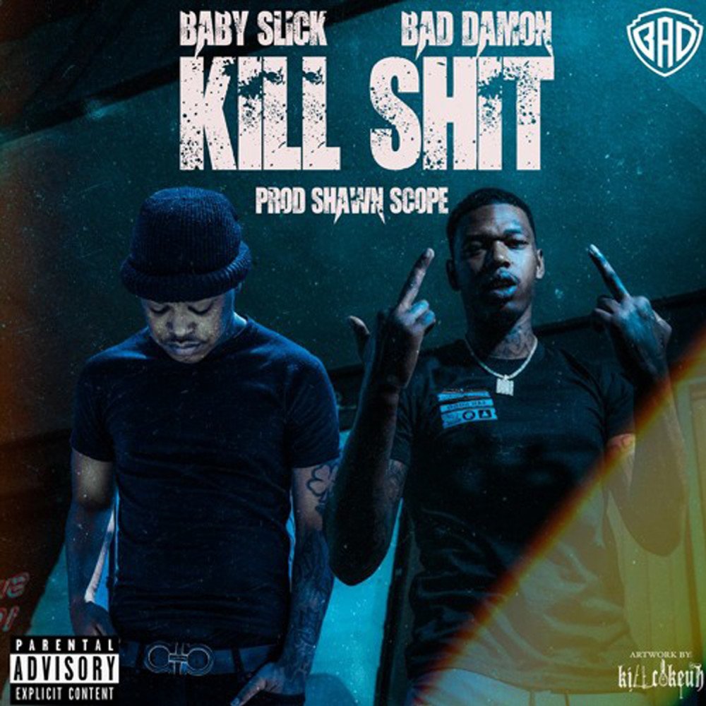 Kill Shit (Explicit)