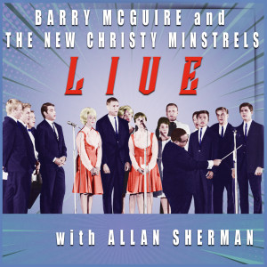 Barry McGuire的專輯Barry McGuire and the New Christy Minstrels Live with Allan Sherman