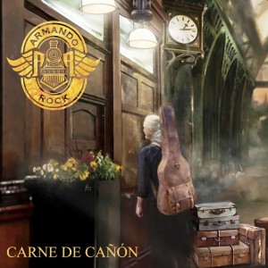 Listen to Carne de Cañón song with lyrics from Armando Rock