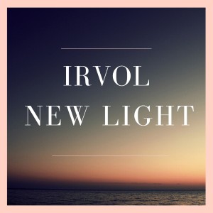 Dengarkan lagu New Light nyanyian IRVOL dengan lirik