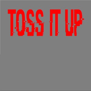 The Hits的專輯Toss It Up (Originally Performed by 2Pac feat. K-Ci & JoJo)