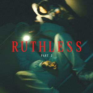 ดาวน์โหลดและฟังเพลง Ruthless Pt. 2 พร้อมเนื้อเพลงจาก reno da wave