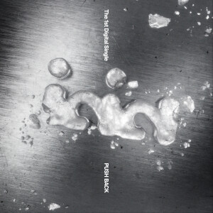 ดาวน์โหลดและฟังเพลง PUSH BACK พร้อมเนื้อเพลงจาก IDID