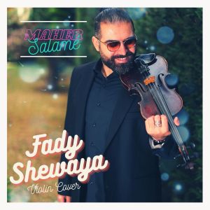 Maher Salame的专辑Fady Shewaya (Violin Cover)