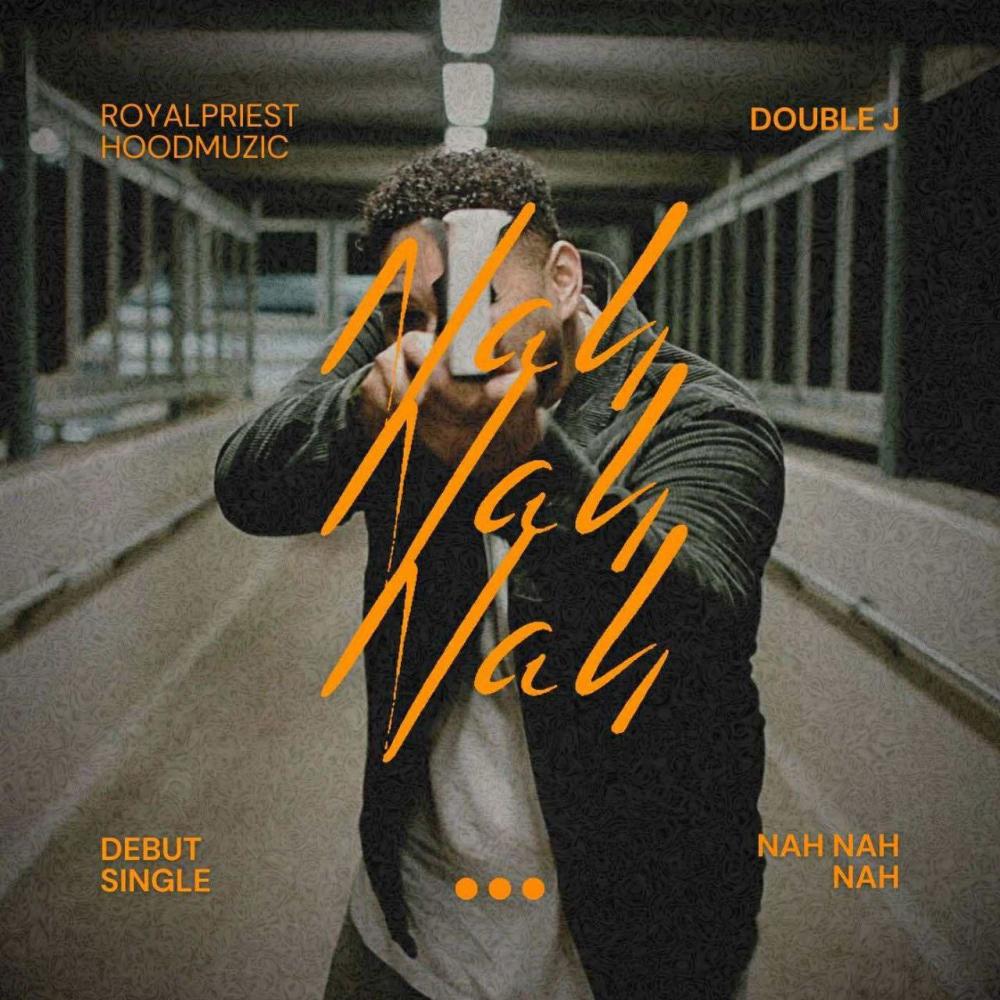 Nah nah nah (feat. Double J)
