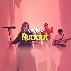 ดาวน์โหลดและฟังเพลง Rokkap Ruddut (Acoustic Version) พร้อมเนื้อเพลงจาก Punxgoaran