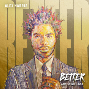 Album Better from Alex Harris