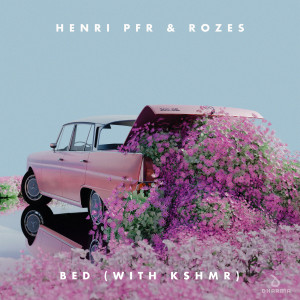 Album Bed (with KSHMR) from ROZES