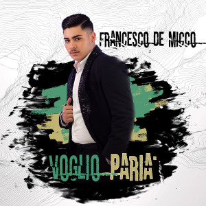 Album Voglio parià from Francesco De Micco