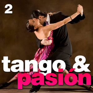 Various Artists的專輯Tango & Pasión, Vol.2