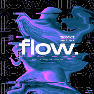 ดาวน์โหลดและฟังเพลง Flow (Club Mix) พร้อมเนื้อเพลงจาก Hedclem