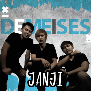 อัลบัม Janji (Indonesia) ศิลปิน Demeises