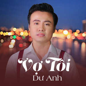 Album Vợ Tôi from Dư Anh