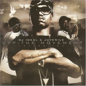 DJ Ideal的專輯UTP: The Movement (Explicit)