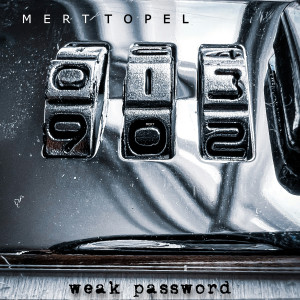 Mert Topel的專輯Weak Password