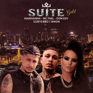 收聽Marihanna的Suíte Gold (Explicit)歌詞歌曲