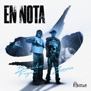 ดาวน์โหลดและฟังเพลง EN NOTA (Explicit) พร้อมเนื้อเพลงจาก Braulio Fogon