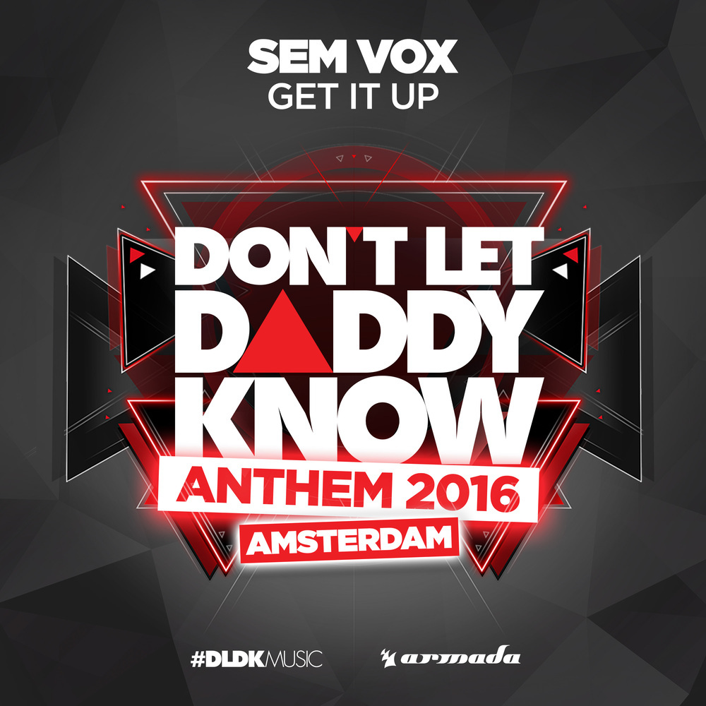 Get It Up (DLDK Amsterdam 2016 Anthem) (Extended Mix)