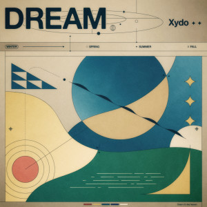 อัลบัม Dream ศิลปิน Xydo