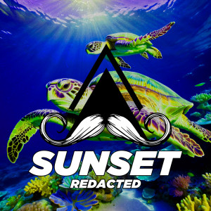 ดาวน์โหลดและฟังเพลง Sunset พร้อมเนื้อเพลงจาก Redacted