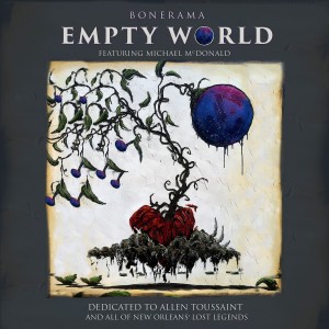 收聽Bonerama的Empty World歌詞歌曲
