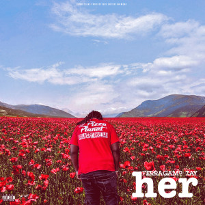 Album Her - The EP (Explicit) from FerraGamo Zay