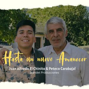 收聽Juan Alfredo El Chinito的Hasta un nuevo amanecer歌詞歌曲