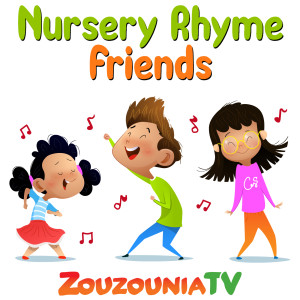 อัลบัม Nursery Rhyme Friends ศิลปิน ZouZounia TV