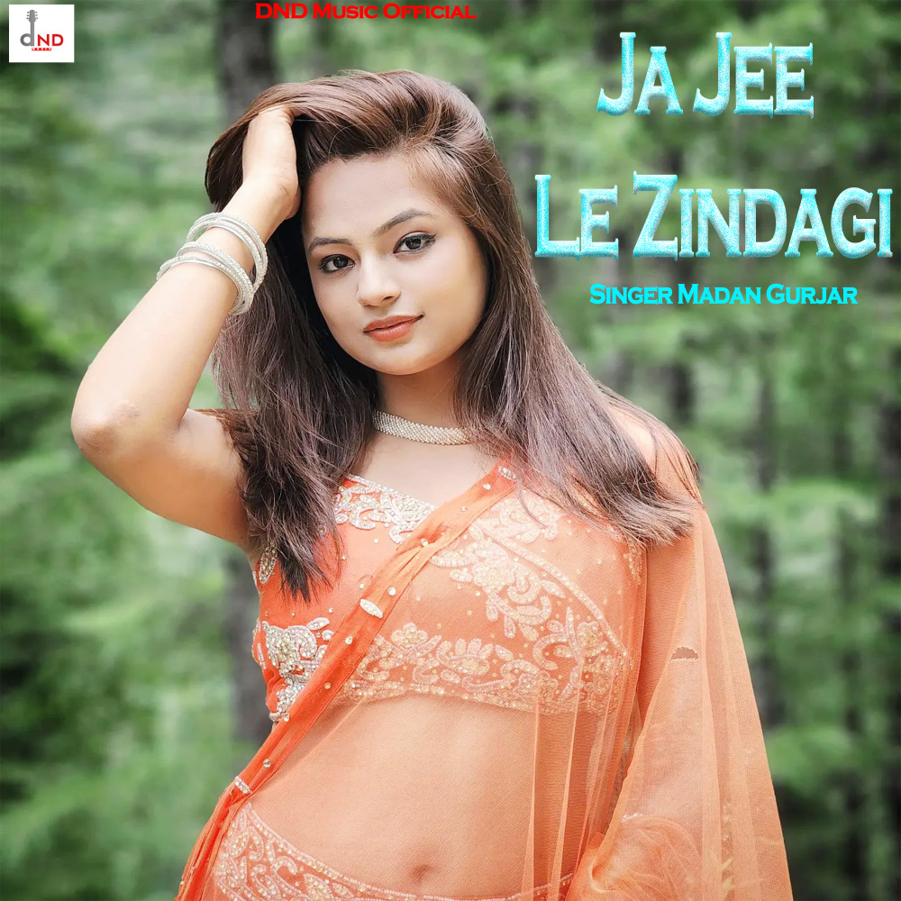 Ja Jee Le Zindagi
