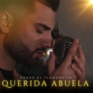 Pedro el Flamenkito的專輯Querida Abuela