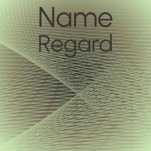 Various的专辑Name Regard