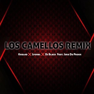 Album Los Camellos (Remix) (Explicit) oleh Lyonel