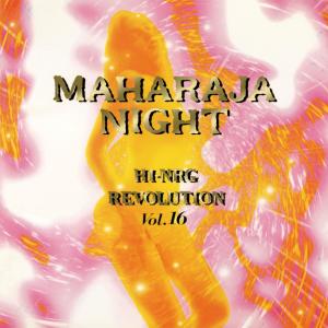 V.A.的專輯MAHARAJA NIGHT HI-NRG REVOLUTION VOL.16