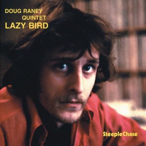 ดาวน์โหลดและฟังเพลง Lazy Bird พร้อมเนื้อเพลงจาก Doug Raney