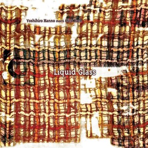 Yoshihiro Hanno的專輯Liquid Glass
